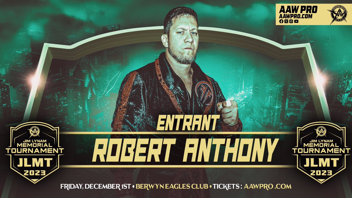 #JLMT2023 ENTRANT #4 ROBERT “EGO” ANTHONY @Egos1313 12/1/23 Berwyn Eagles Club Berwyn, IL Tickets aawpro.ticketleap.com Live on @HighspotsWN