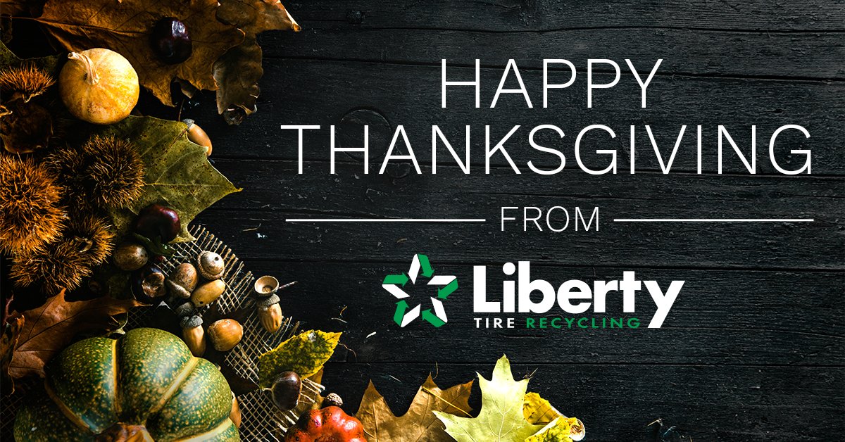 Happy Thanksgiving from Liberty Tire! This year, we’re grateful to our employees, customers, partners and everyone who is #DrivingAGreenerTomorrow with us.