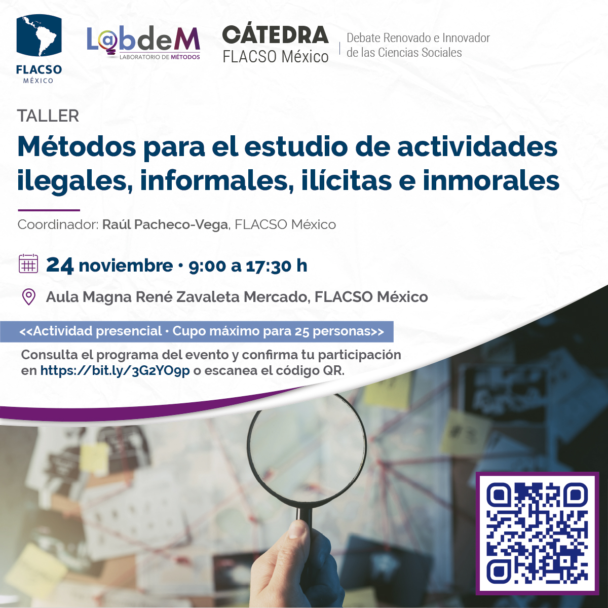 FlacsoMx's tweet image. La #CátedraFLACSOMéxico y el #LabdeM invitan a participar Taller ‘Métodos para el estudio de actividades ilegales, informales, ilícitas e inmorales’ que coordina @raulpacheco.

⚠️ Cupo máximo: 25 personas
🗓️ 24 nov · 9:00 h

Programa e inscripciones: bit.ly/3QOJBy0.