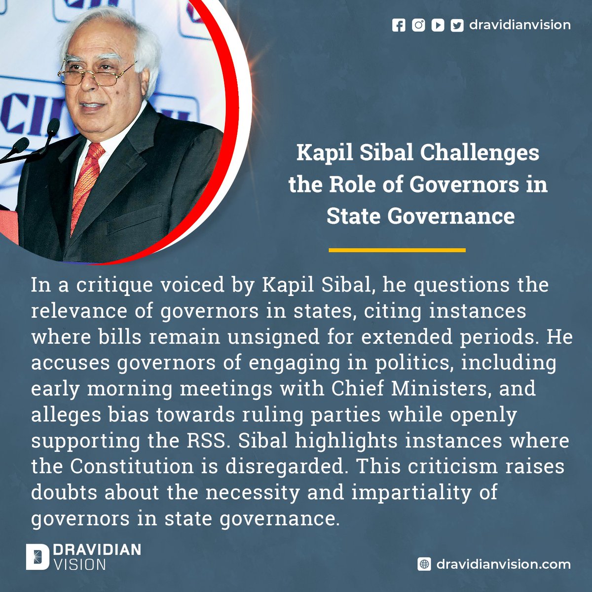 Kapil Sibal Challenges the Role of Governors in State Governance: Allegations of Political Bias and Constitutional Disregard 

#KapilSibal #Governor #StateGovernance #DravidianVision