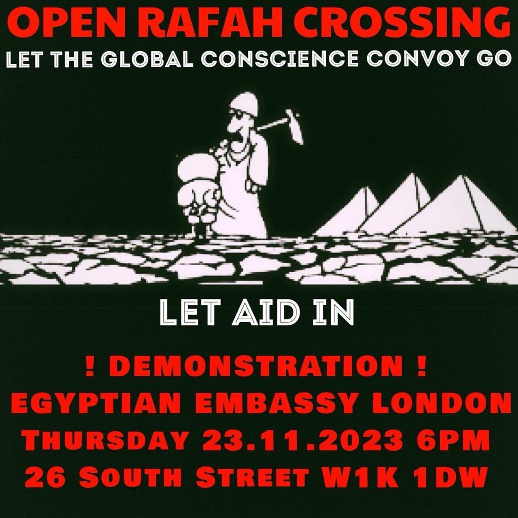 IN RESPONSE TO AN INTERNATIONAL FROM THE GLOBAL CONSCIENCE CONVOY, SISTERS SAY: OPEN THE RAFAH CROSSING! LET THE GLOBAL CONSCIENCE CONVOY GO! JOIN OUR BLOCK TOMORROW. 6PM. EGYPTIAN EMBASSY.