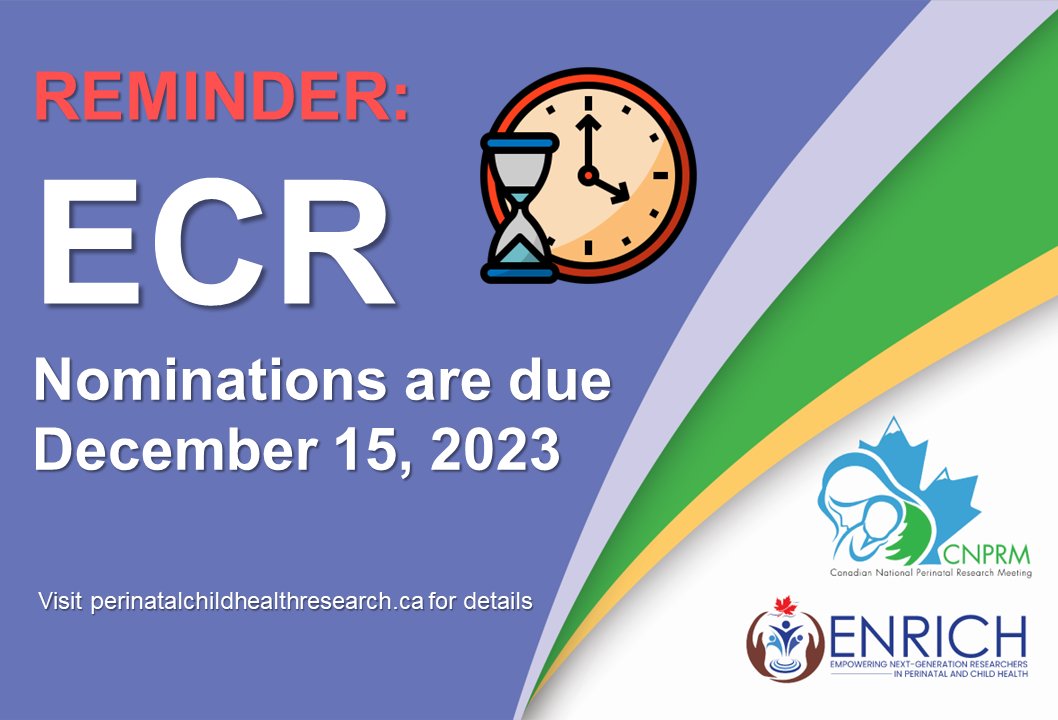 The DEADLINE is approaching fast. Nominate your favourite ECR today! Visit perinatalchildhealthresearch.ca/ecr-nomination… now! ⏰