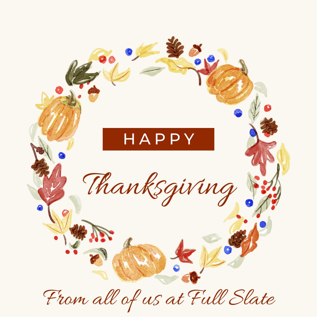 Full_Slate's tweet photo. Wishing you a Happy Thanksgiving! Our office will be closed on November 23rd and 24th, we'll be back, recharged and ready to assist you, on November 27th. 
#HappyThanksgiving #FamilyTime #Gratitude https://t.co/dr4S5XnRav