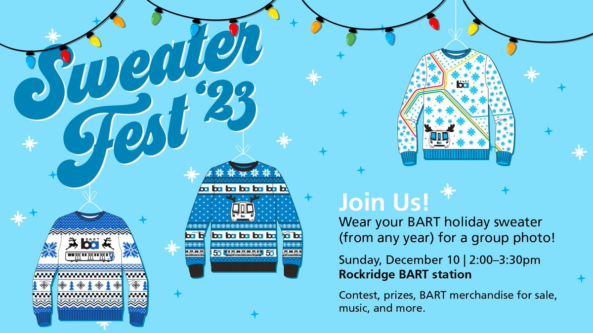 SFBART's tweet image. A question to consider asking loved ones at Thanksgiving dinner: are you interested in going to BART SweaterFest '23?!

It's a free public event to celebrate the holidays with our riders at Rockridge Station on Dec. 10.

Wear your BART holiday sweater! bart.gov/news/articles/…