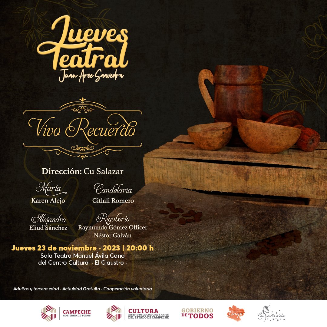 UCSCampeche's tweet photo. Este 23 de noviembre, 8:00 pm el Centro Cultural "El Claustro"  se presentará "Vivo Recuerdo" en el jueves teatral. 

¡Te esperamos!

@CulturaCampeche 

#GobiernoDeTodos https://t.co/gCTYqG2MoP