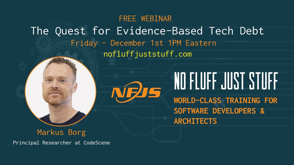 nofluff's tweet image. Mark your calendar &amp;amp; join us for another excellent 
#nfjs webinar coming Friday, Dec 1st from 1-2PM ET:  
&quot;The Quest for Evidence-Based Tech Debt&quot; by @mrksbrg 

Register today for this complimentary webinar: nofluffjuststuff.com/webinar/101/th…