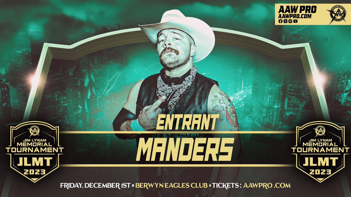 #JLMT2023 ENTRANT #6 MANDERS @1called_manders 12/1/23 Berwyn Eagles Club Berwyn, IL Tickets aawpro.ticketleap.com Live on @HighspotsWN