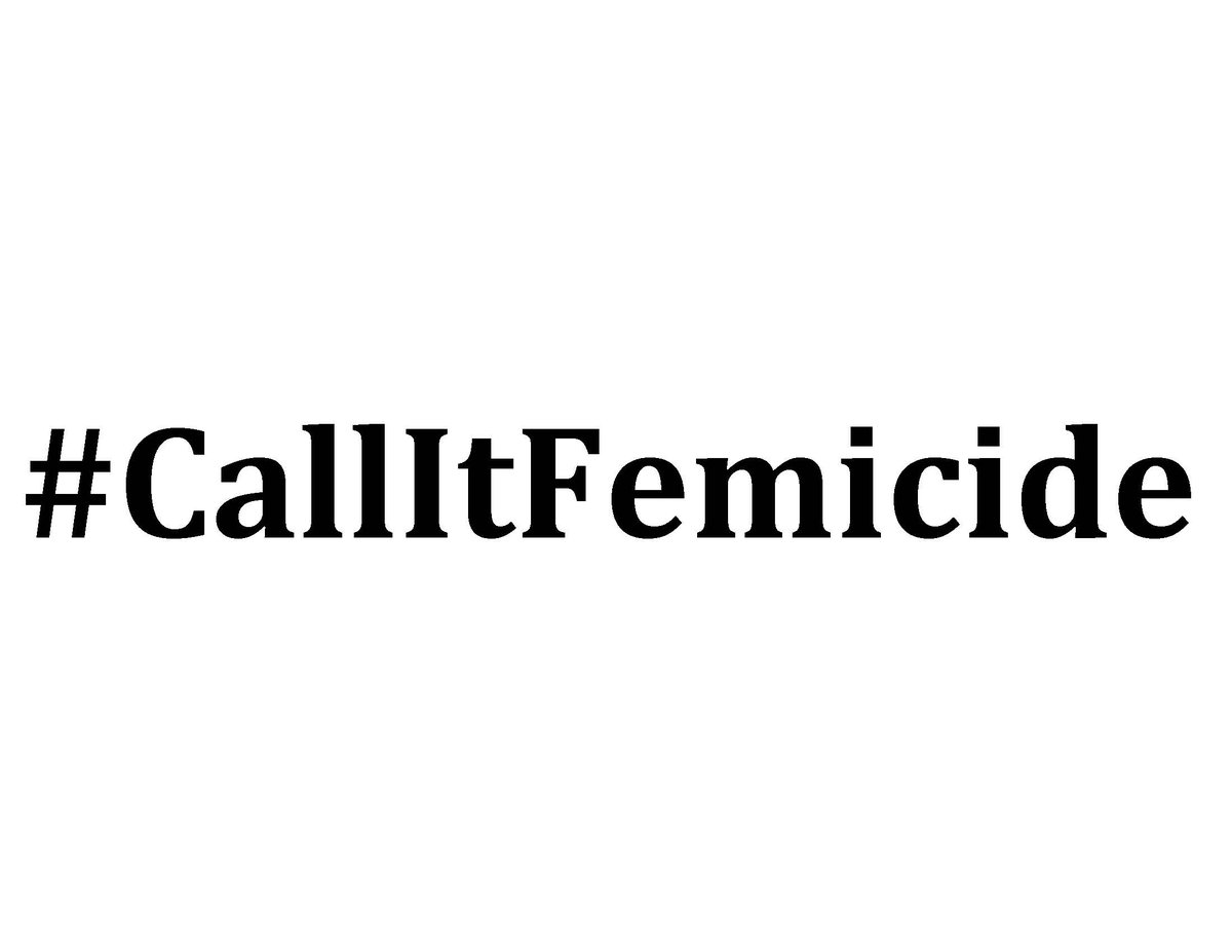 “What is not named does not exist.” [Rudolf Steiner] #CallItFemicide