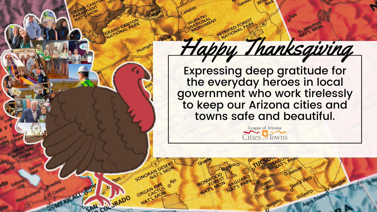 AzCities's tweet photo. 🦃Your friends at @AzCities wish you a #HappyThanksgiving! We are thankful to the men and women of #localgov who often work behind the scenes, ensuring our communities operate safely and remain a place we are proud to call home. https://t.co/EjU216RgxK