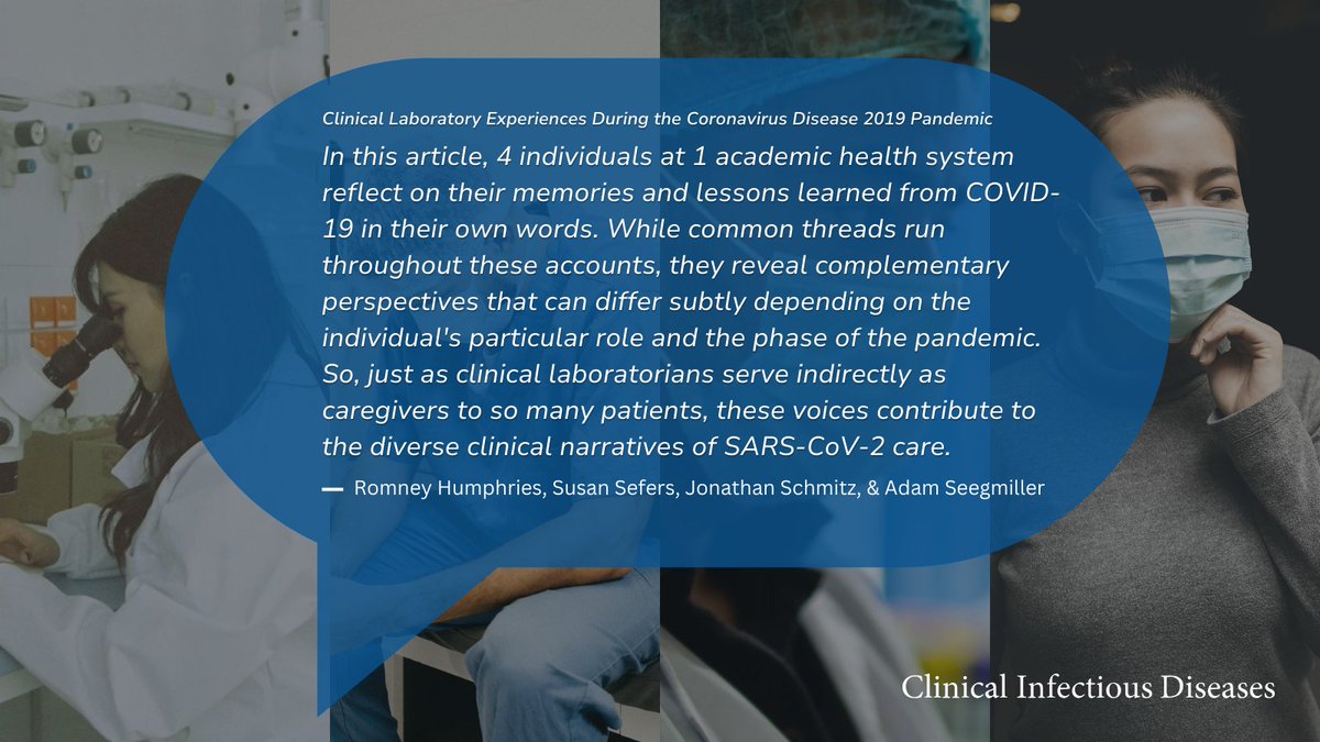 Voices of ID: Clinical Laboratory Experiences During the Coronavirus Disease 2019 Pandemic by @romneyintn, Susan Sefers, Jonathan Schmitz, & Adam Seegmiller 🆓 Freely Available 🔗 bit.ly/3sKa9Z2