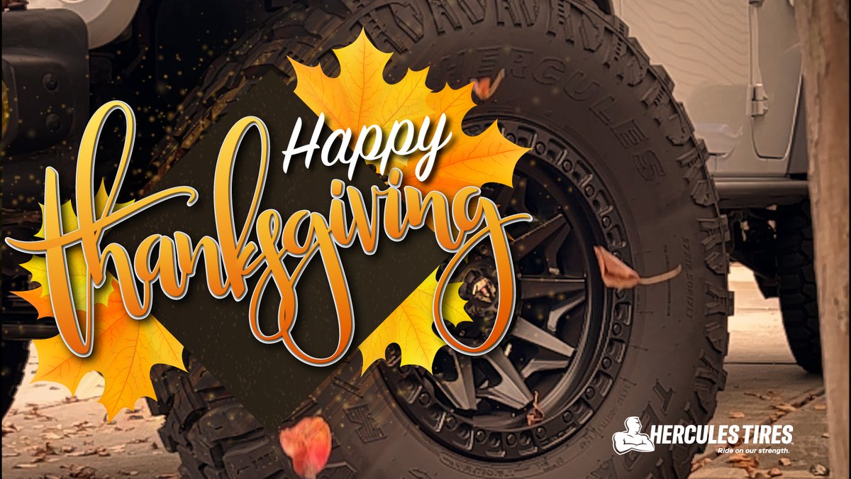 🙏🦃 Today we extend our gratitude to our network of dealers, business partners, and loyal customers who trust in #HerculesTires. Your support has made us a trusted tire brand and we can't THANK you enough. Happy Thanksgiving! 🍁🍂 #thanksgiving2023