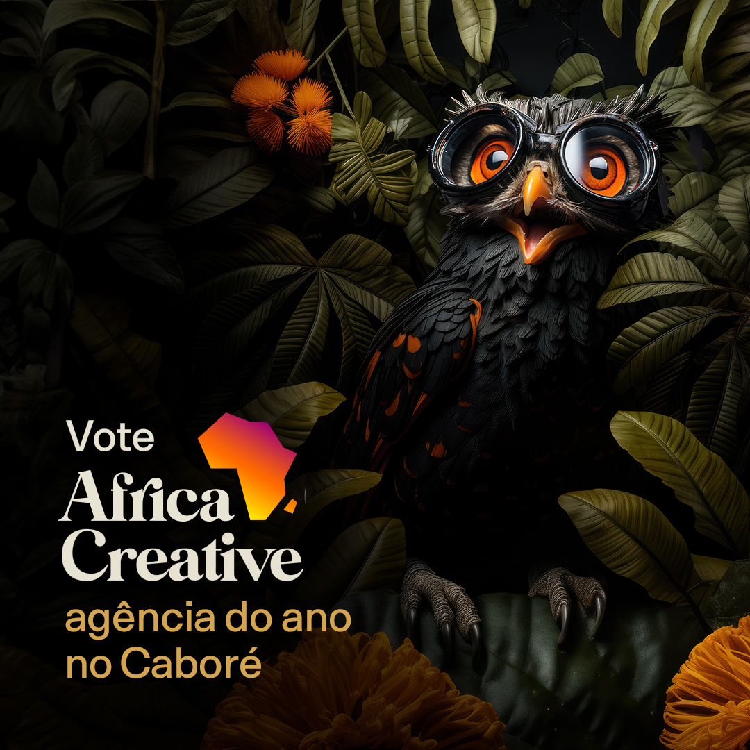 Somos inspiração, inovação, paixão, tendência, resultado, resiliência, persistência, transformação, mas acima de tudo somos criatividade. Agora, também queremos ser Agência do Ano no Caboré. Vote Africa para agência do ano: votacao.cabore.com.br
