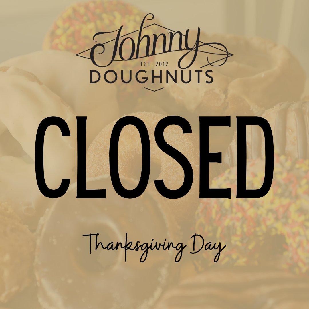 Hey Johnny Fam! All of our shops will be closed tomorrow for the Thanksgiving holiday to give our staff a well-deserved break. We hope you have an amazing day with loved ones/family/friends, and safe travels if you're headed out of town!!