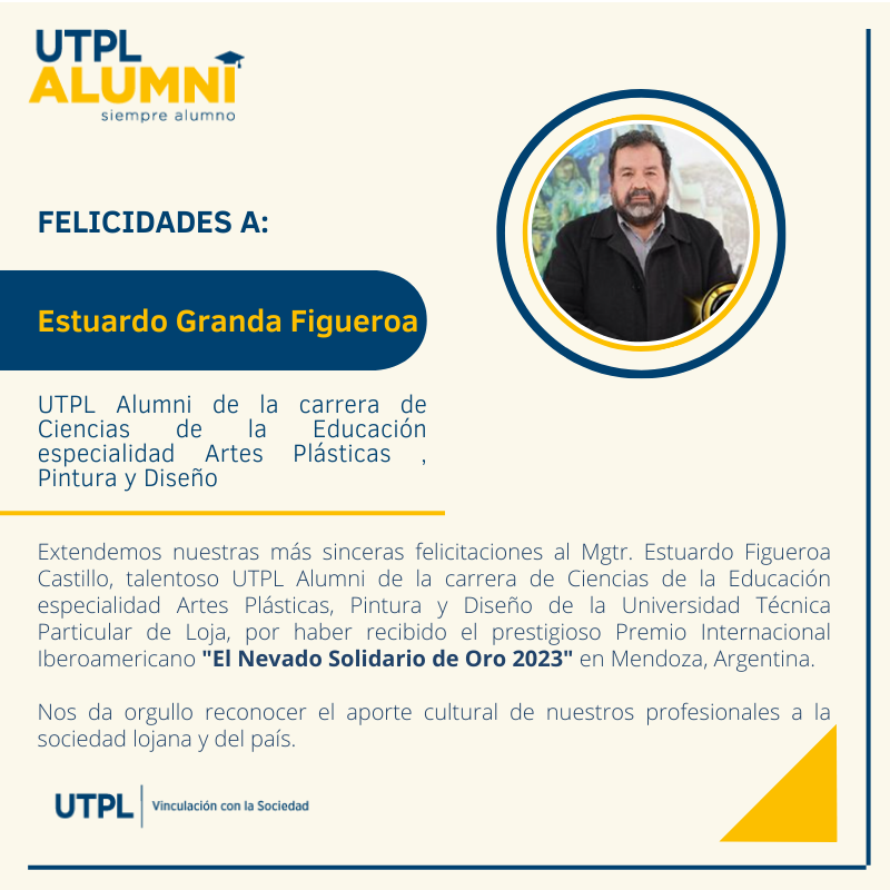 UTPLAlumni's tweet photo. 🏅Felicitamos al Mgtr. Estuardo Figueroa Castillo, #UTPLAlumni de la carrera de Ciencias de la Educación especialidad Artes Plásticas, Pintura y Diseño, por haber obtenido el Premio Internacional Iberoamericano “El Nevado Solidario de Oro 2023”, otorgado en Mendoza #Argentina🏆👨🏻‍🎓 https://t.co/dH4zaV8zSU