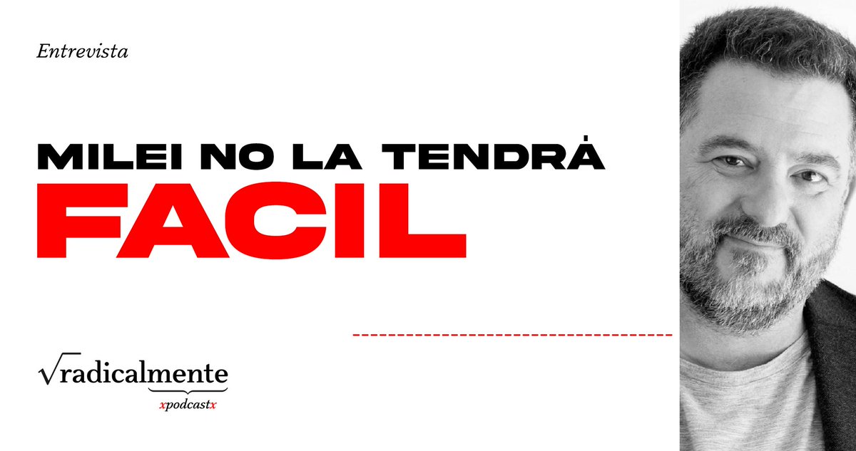 RadicalmentePod's tweet photo. ¿Qué retos enfrentará Milei? ¿La tiene fácil para aplicar sus propuestas? ¿Qué viene para Argentina?

Todo esto lo habló @OrlvndoA con el escritor y abogado @MartinLitwak esta semana en el último episodio de #Radicalmente.

👉🏼 https://t.co/6Xais6rlmu https://t.co/D0RyMb6Ezb