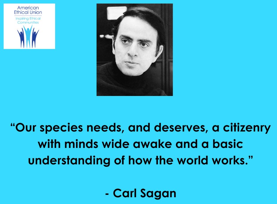 “Our species needs, and deserves, a citizenry with minds wide awake and a basic understanding of how the world works.” - Carl Sagan

Renowned Carl Sagan implores us to use our critical thinking skills for the betterment of the human race in this week’s #wisdomwednesday.