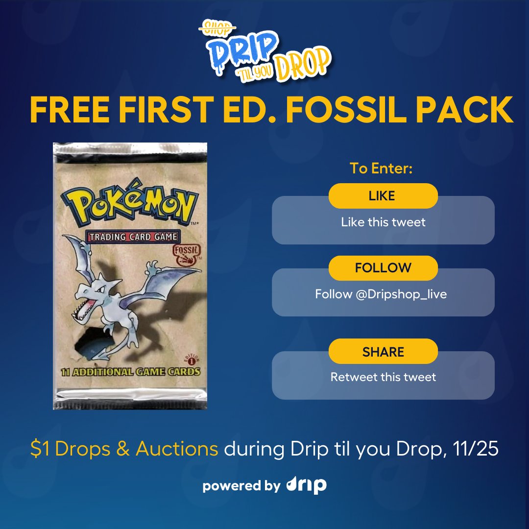 dripshop_live's tweet image. FREE First Edition Fossil Pack 💧📲 To celebrate our Drip til you Drop event, we're giving this away to one lucky collector! Enter below👇🤞
💧 - Like this post
💧 - Follow @dripshop_live
💧 - Retweet this Tweet
🔗 - Earn more entries bit.ly/3SNYwek