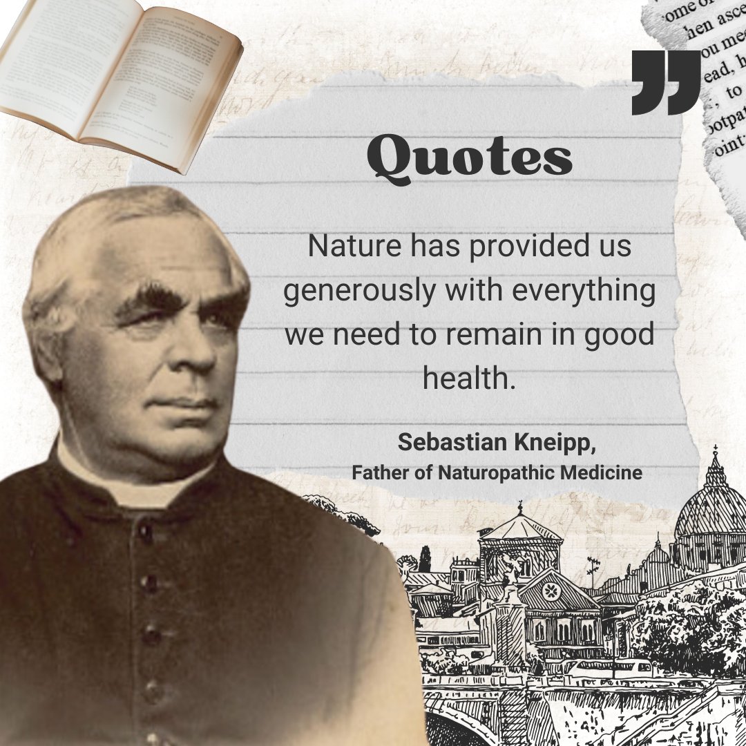 Father #SebastianKneipp is one of pioneers of naturopathic medicine. From hydrotherapy to herbal remedies, he has laid the foundation for the modern practice of #naturopathicmedicine!