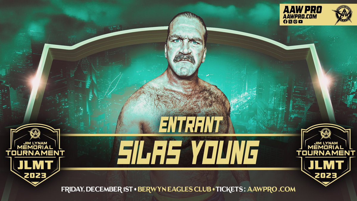 #JLMT2023 ENTRANT #7 SILAS YOUNG @lastrealmanROH 12/1/23 Berwyn Eagles Club Berwyn, IL Tickets aawpro.ticketleap.com Live on @HighspotsWN