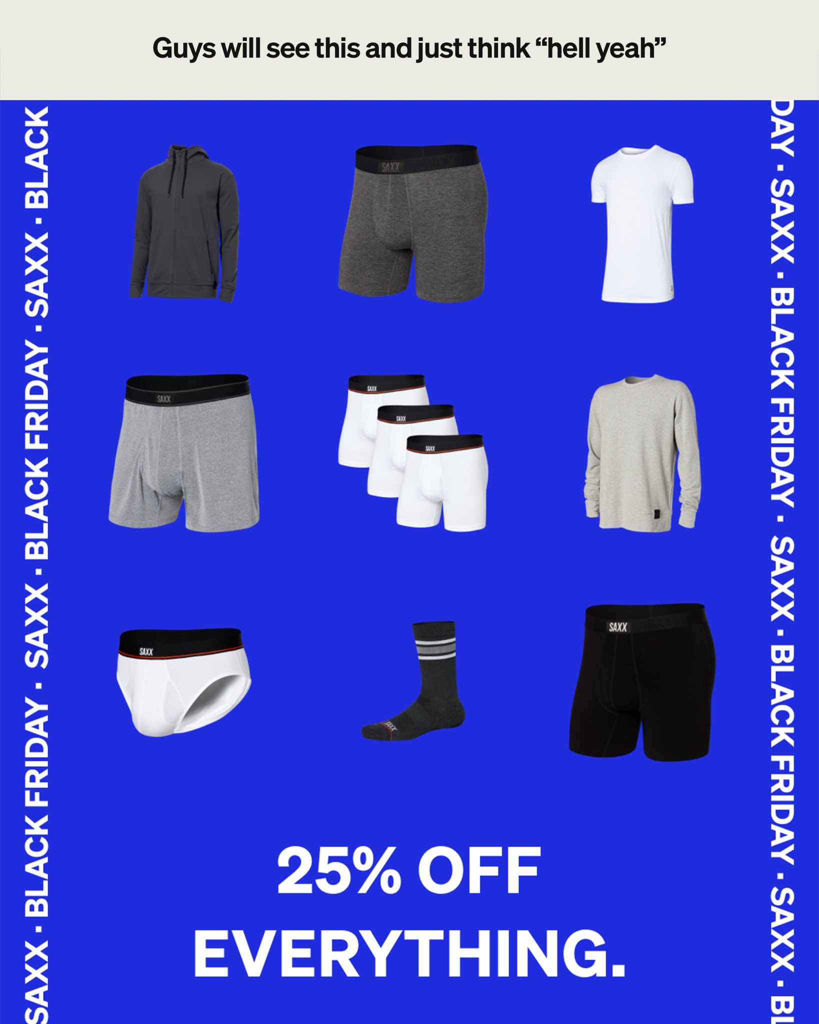 SAXX Underwear on X: 25% off everything and it's already begun? Hell yeah.  🔗:   / X