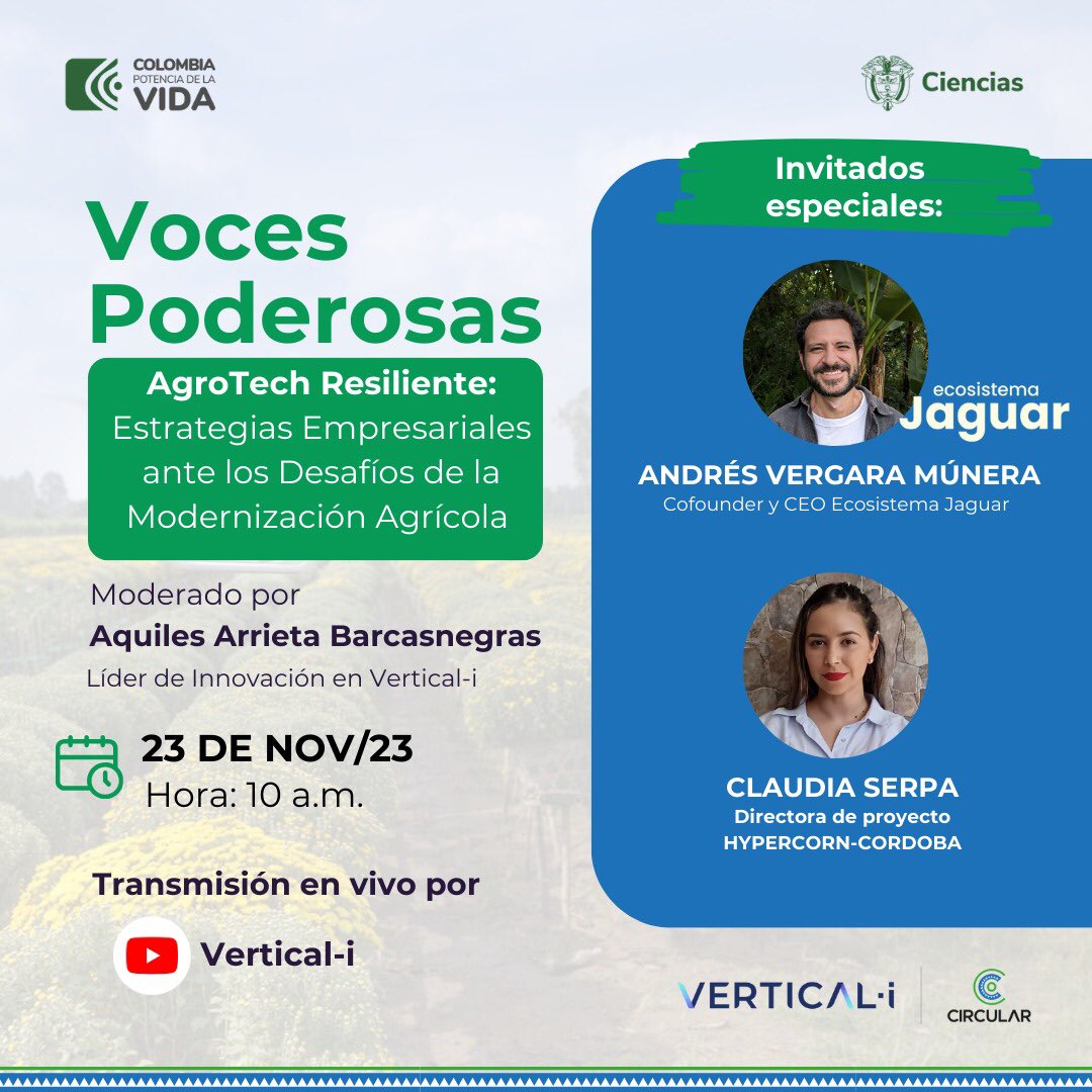 I_Hub_Col's tweet photo. *Voces Poderosas* trae en esta oportunidad a Andrés Vergara Múñera, Cofounder y CEO Ecosistema Jaguar y a Claudia Serpa, Directora de proyecto, HYPERCORN - CÓRDOBA. 

Los esperamos!

🗓️ Jueves, 23 Noviembre/23
⏰10:00 AM
Link de YouTube: https://t.co/PbKcjn7k5n https://t.co/8H0hRoIYuI