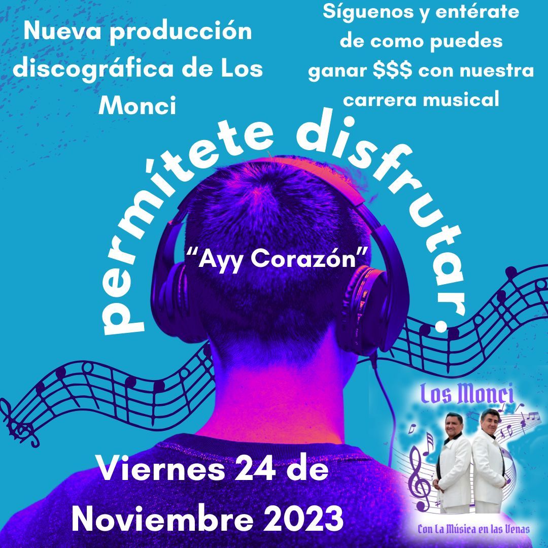 LosMonci2019's tweet photo. ¡La música es pasión y puede ser tu fuente de ingresos! 💼 Este viernes 24 de noviembre, Los Monci lanzan "Ayy corazón". Reserva tu lugar e infórmate aquí: Reservar canción: 👉 https://t.co/5IBs8nbtQX
 🤑 Información y contratar a Los Monci aqui:👉 https://t.co/LNhXXdlXeW https://t.co/0t0puHM8LG