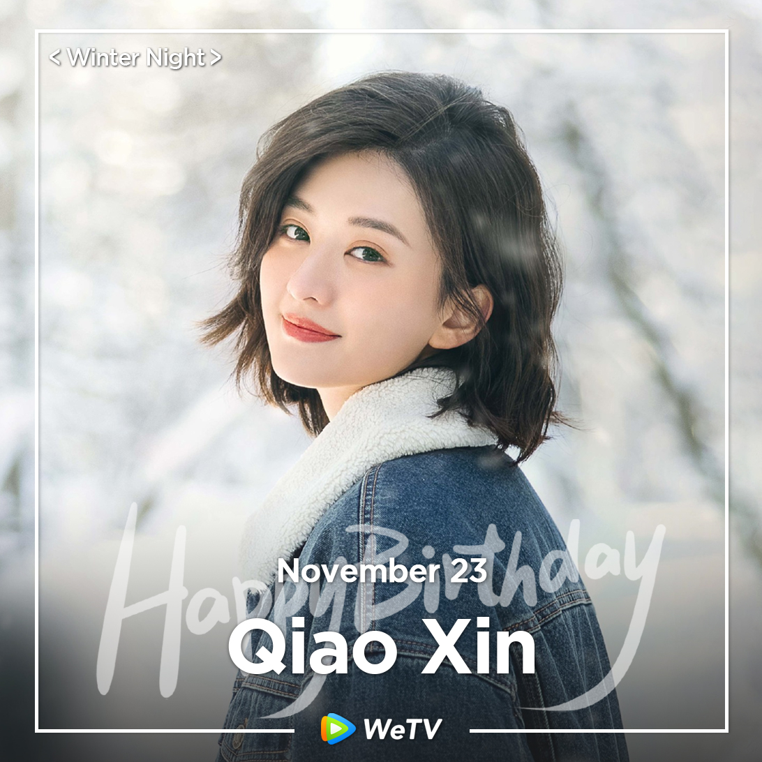 WeTVOfficial's tweet image. Happy Birthday to #QiaoXin🎂

Love your performance in #WinterNight #TheAutumnBallad #YouCompleteMe🤩

Looking forward to more of your works in the future❣

#乔欣 #在你的冬夜里闪耀 #嫣语赋 #小风暴之时间的玫瑰 #WeTV #WeTVAlwaysMore
