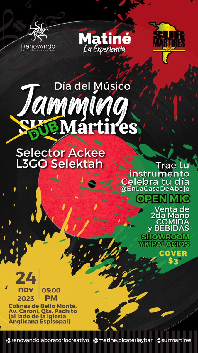 Viernes 24 “Noche de Dub" con Dub Mártires, estarán compartiendo canciones de su disco #Conciencia en formato (Dub), Reggae clásicos y un "Open Mic", para celebrar el Día del músico con Jamming 🔝Colinas de Bello Monte. Av Caroní. Quinta Pachito, al lado de la Iglesia Anglicana.