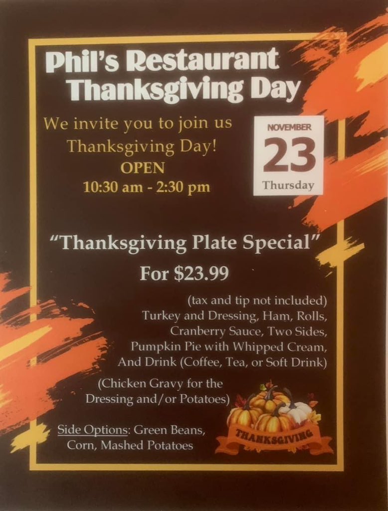 RestaurantPhils's tweet photo. We wish everyone a Very Happy Thanksgiving!!!
We are OPEN today from 10:30-2:30,
Thanksgiving Plate Special ONLY
$23.99 https://t.co/GWwoGZEAqh