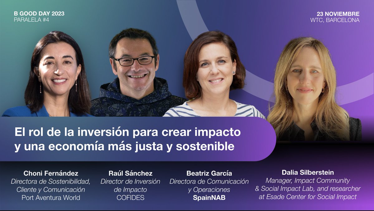 💫 En el #BGoodDay que celebra hoy <a href="/BCorpSpain/">B Corp Spain</a> en Barcelona nuestra compañera Beatriz García participa sesión ''El rol inversión para crear impacto y una economía más justa y sostenible' junto a Raúl Sánchez de <a href="/COFIDES/">COFIDES</a>, <a href="/choni1971/">Choni Fernández</a> de <a href="/Portaventura_ES/">PortAventura World</a> y <a href="/DaliaSilber/">Dalia Silberstein</a> <a href="/EsadeSocImp/">Esade Center for Social Impact</a>