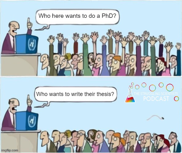 But for real though... who actually WANTS to write their thesis?