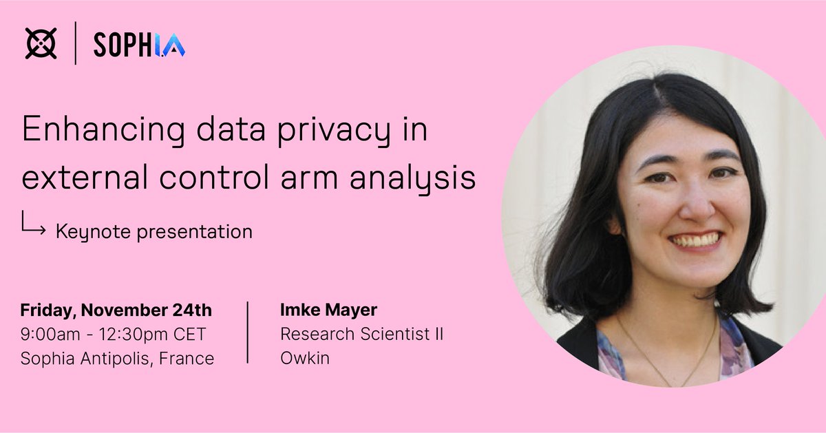 Owkin Research Scientist Imke Mayer will present a keynote talk at the @Summitsophia this Friday at 9:00am CET. Imke Mayer will discuss the crucial role of #externalcontrolarms in #drugdevelopment, exploring methods to leverage multicentric real-world data and historical