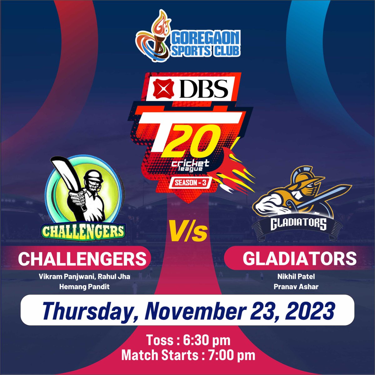 GSC T20 Cricket League Season 3 Match no. 5

Challengers Vs Gladiators,
Thursday, November 23, 2023
7.00 pm onwards.

Toss at 6.30 pm!
Watch the match Live on Youtube

Fun Awaits you

#GSCT20 #GSCCRICKET #GSCSports