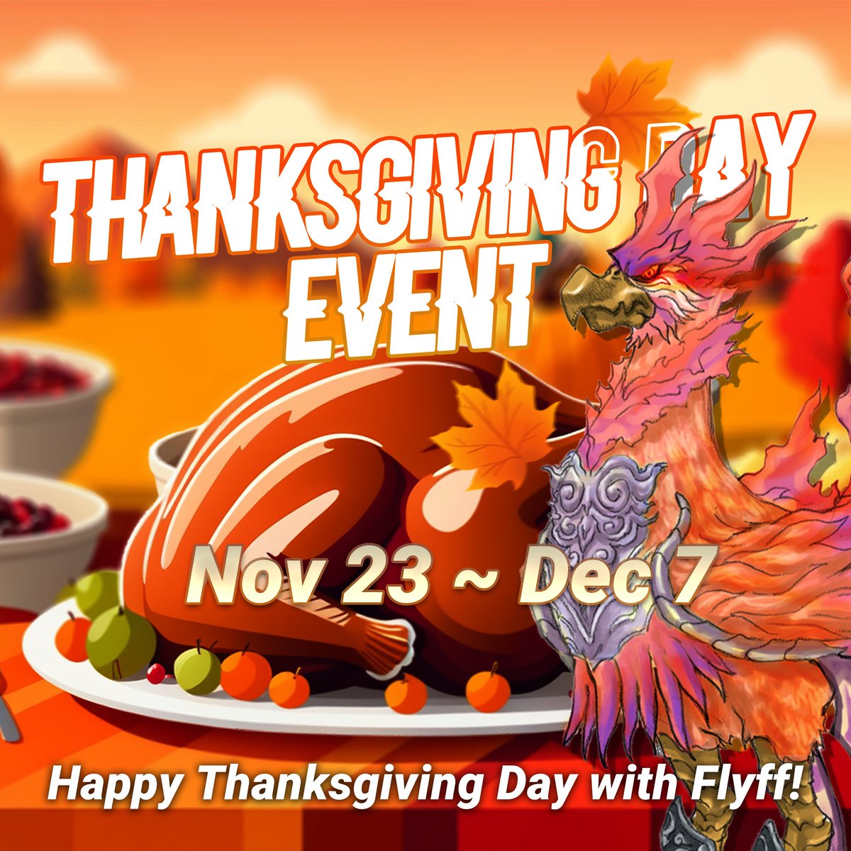 2023年11月23日のメンテナンス終了後より、感謝祭のスペシャルイベントを開催いたします！ 

開始：2023年11月23日メンテナンス終了後
終了：2023年12月7日23:59（各サーバー時間）

詳細は下記リンクからご確認ください⤵
universe.flyff.com/news/thanksgiv…