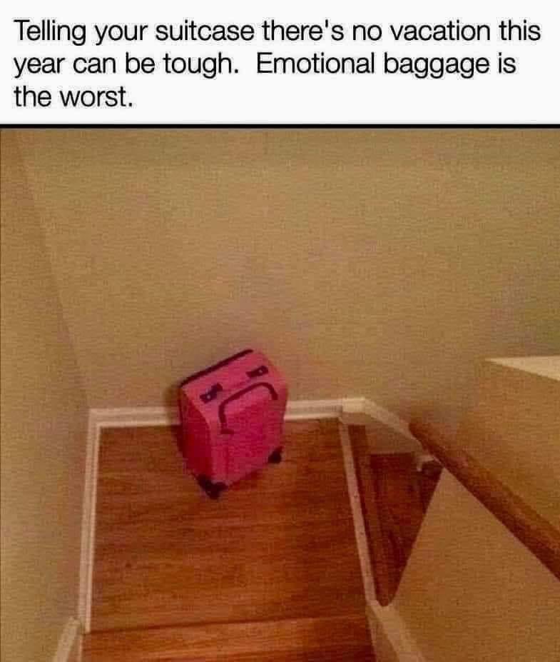 #EmotionalBaggage is the worst
