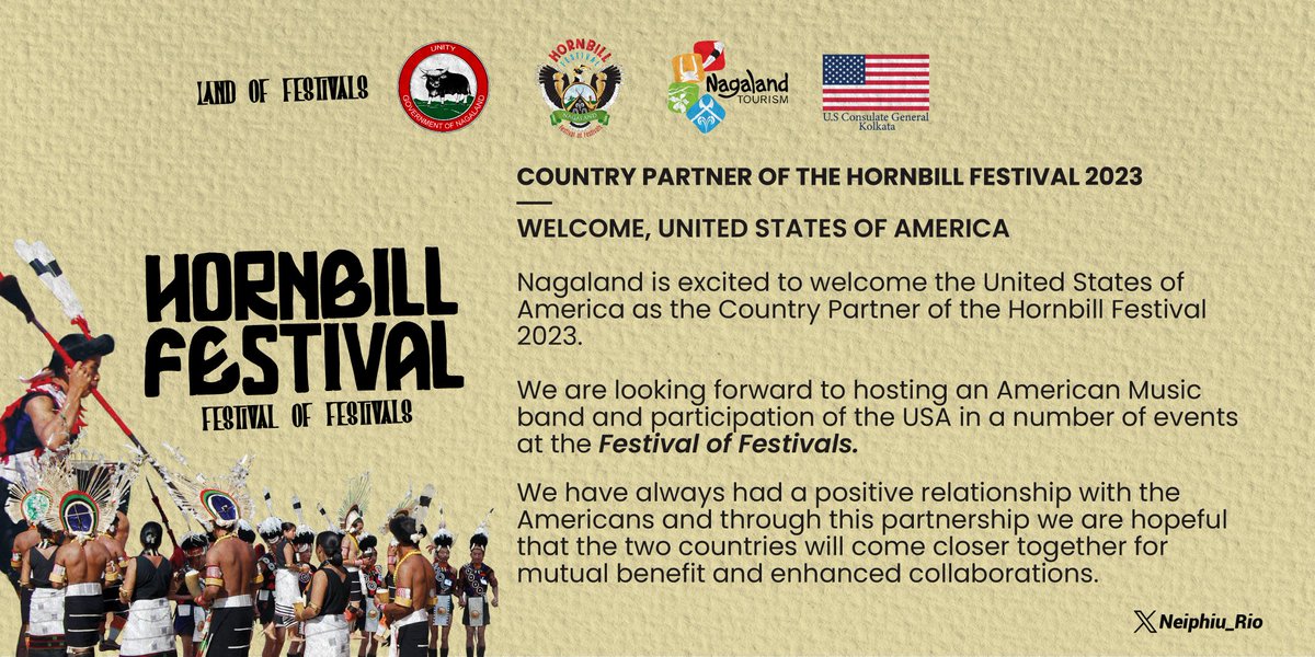 Delighted to announce that the United States of America is Country Partner of the #HornbillFestival2023. 

Come and be a part of the #FestivalOfFestivals - the #HornbillFestival.
#Nagaland #LandOfFestivals.