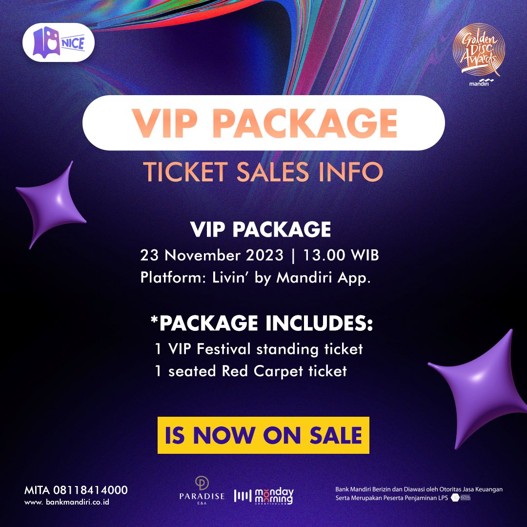 Penjualan VIP PACKAGE via Aplikasi Livin' by Mandiri RESMI DIBUKA HARI INI pukul 13.00 WIB (GMT+7 / Waktu Lokal Jakarta)

Tiket hanya tersedia di Aplikasi Livin' by Mandiri

Amankan tiketmu sekarang, Nice Friends! 💫

#NICE #GoldenDiscAwards #GDA #event #awards #konserjakarta