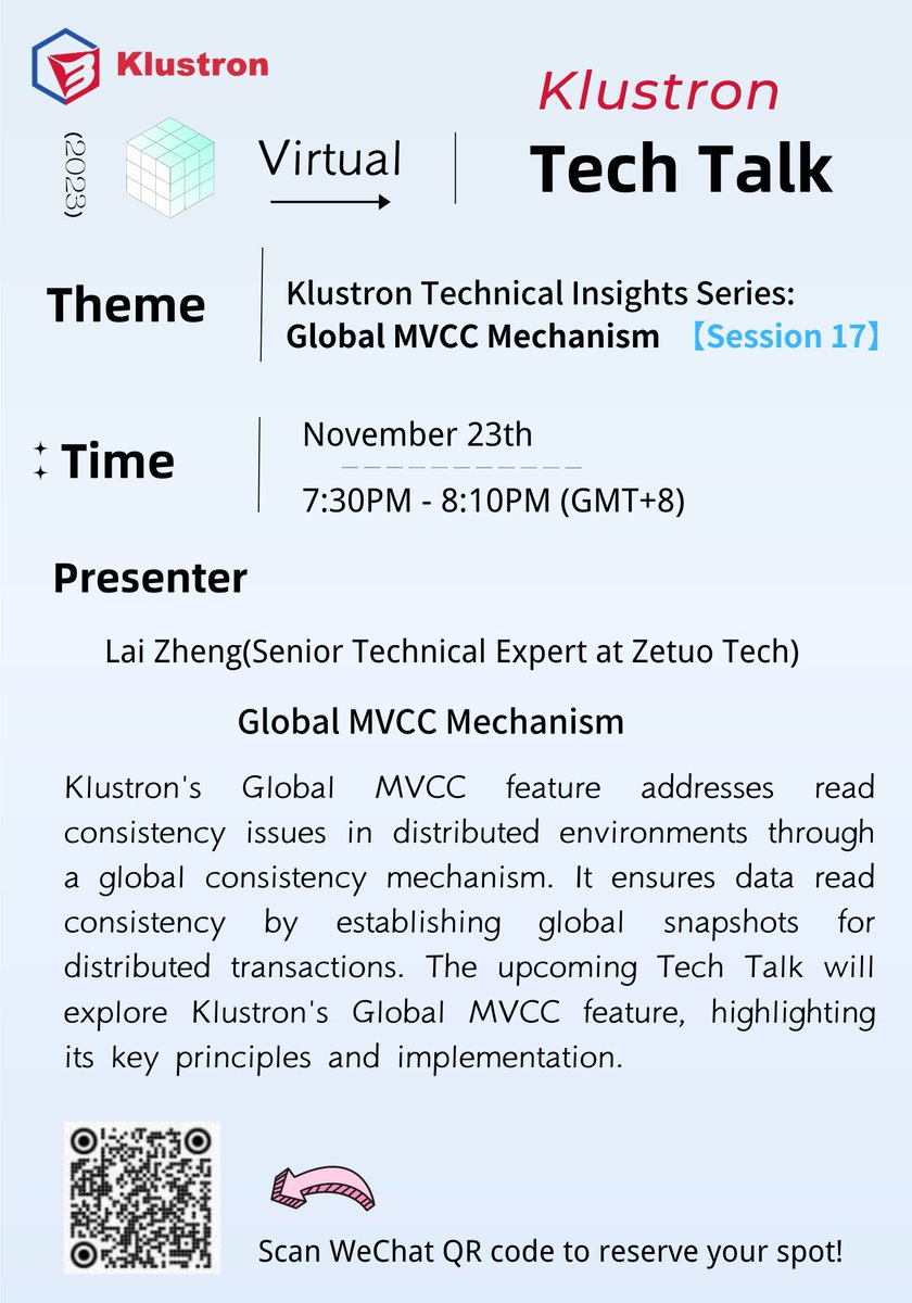 Klustron's tweet photo. Join our upcoming Tech Talk to delve into #Klustron's Global MVCC feature, tackling read consistency challenges in #distributed environments. Learn how it establishes global snapshots for transactions, ensuring #DataReadConsistency. Don't miss it! https://t.co/14IVIeepKk