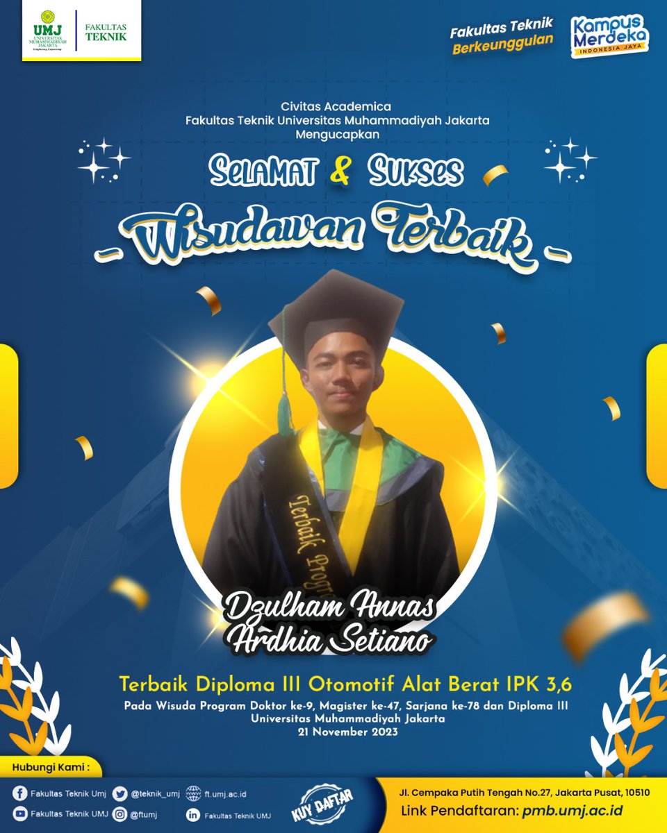 Selamat dan Sukses
Wisudawan Terbaik

Dzulham Annas Ardhia Setiano
D3 Otomotif Alat Berat, IPK 3,60
Lulusan Diploma III Terbaik FT-UMJ 

#Wisuda #wisudawan #teknikkimia
#magister #ftumj #umj #myumj #tekniksatu #fakultasteknik
21 jam