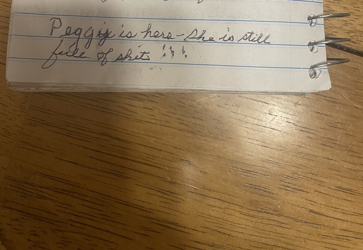 my grandma has issues remembering things so she’s supposed to write down notes so she remembers when her kids visit or if important things happen. My mom (Peggy) visited her and she wrote this note to remind herself