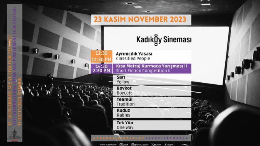 AdemSozuer's tweet photo. 23 Kasım
13. Uluslararası Suç ve Ceza Film Festivali’nin adalet temalı filmlerinin gösterimleri sürüyor.
Biletler Biletinial gişelerinden ve online alınabilir.

 #uscff2023  #icapff2023 #uscff #icapff #herkesicinadalet 
https://t.co/2wsYquinkL https://t.co/gtGVABTs1s
