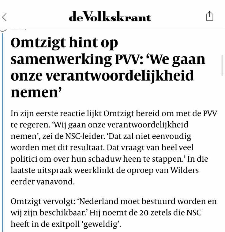 Omtzigt gaat nooit samenwerken met Wilders, zei ik gisteren na de uitslag, dat is een fatsoenlijke man. Maar het fatsoen blijkt meteen al niet bestand tegen het vooruitzicht van macht. Dat is de schaduw waar hij niet overheen, maar in stapt.