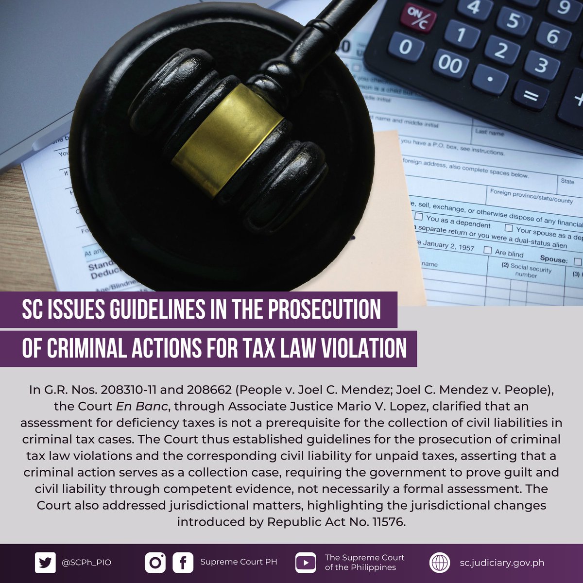 The Supreme Court has ruled that an assessment for deficiency taxes is not a prerequisite for collection of the taxpayer-accused’s civil liability for unpaid taxes in the criminal prosecution for tax law violations.

READ: sc.judiciary.gov.ph/sc-issues-guid…