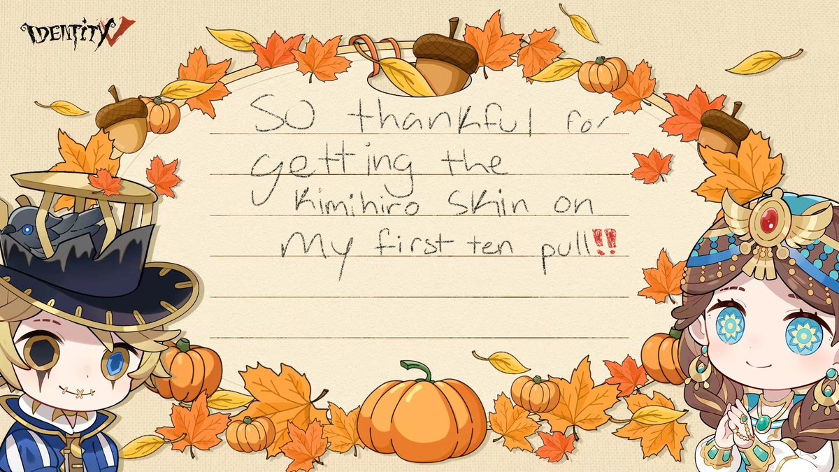 heozls's tweet photo. @GameIdentityV #IDVThanksgiving https://t.co/HUhDIqv0qg