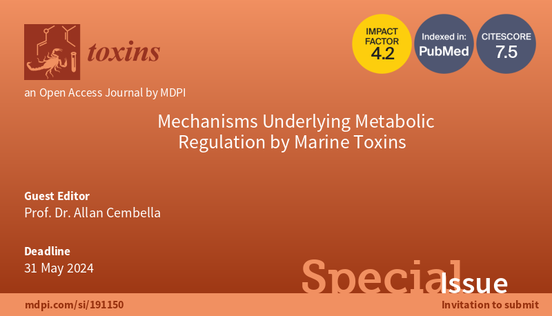 📢We are pleased to announce a new Special Issue "Mechanisms Underlying #Metabolic Regulation by Marine Toxins". #marinetoxins
🎓Prof. Allan Cembella is serving as the Guest Editor. 
📖See more about the topic and submit your work: mdpi.com/si/191150