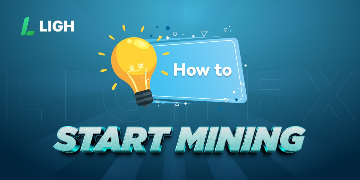⛏ How to Start Mining on LIGH Exchange

 Follow these simple steps to start mining on LIGH Exchange:

1️⃣ Visit LIGH.IO and log into your account.
2️⃣ In the Header, click on "Mining."
3️⃣ Click "Mine" to initiate your 24-hour mining cycle.