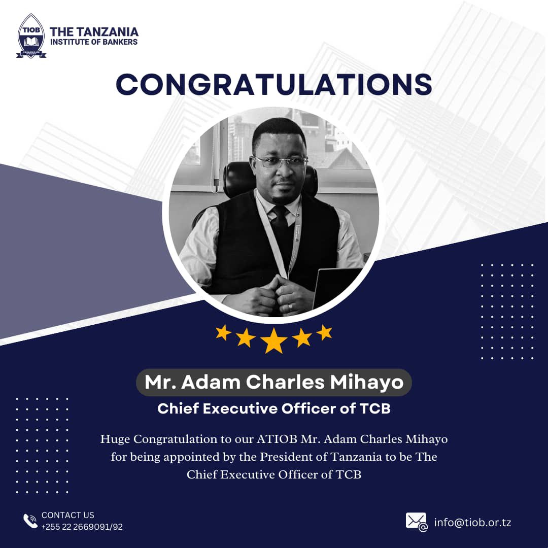 Happy to congratulate another ATIOB on his new role👏🏻
Congratulation on your appointment Mr. Adam Mihayo

#tiobmembers  #tiobalumni #certifiedproffesionalbanker👩🏽‍🎓