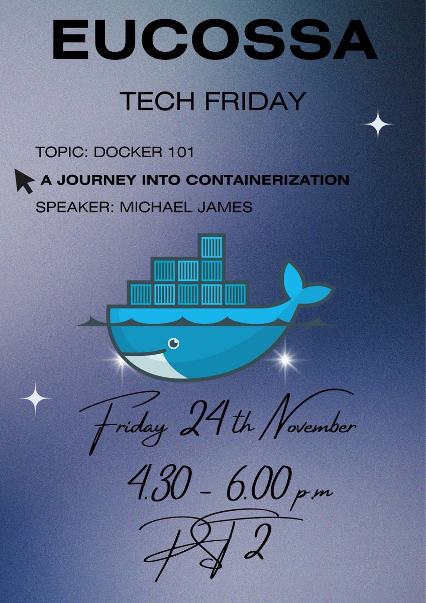 eucossake's tweet image. Join us this week for our EUCOSSA 💻 TECH FRIDAY 🤓 session on Docker 101;A journey into Containerization, that will be presented by @cappellaMJ  .
Venue:PST2
Presenter: Michael James
Time:4:30 -6:00p.m
#eucossatechfest
#techfriday
^IM