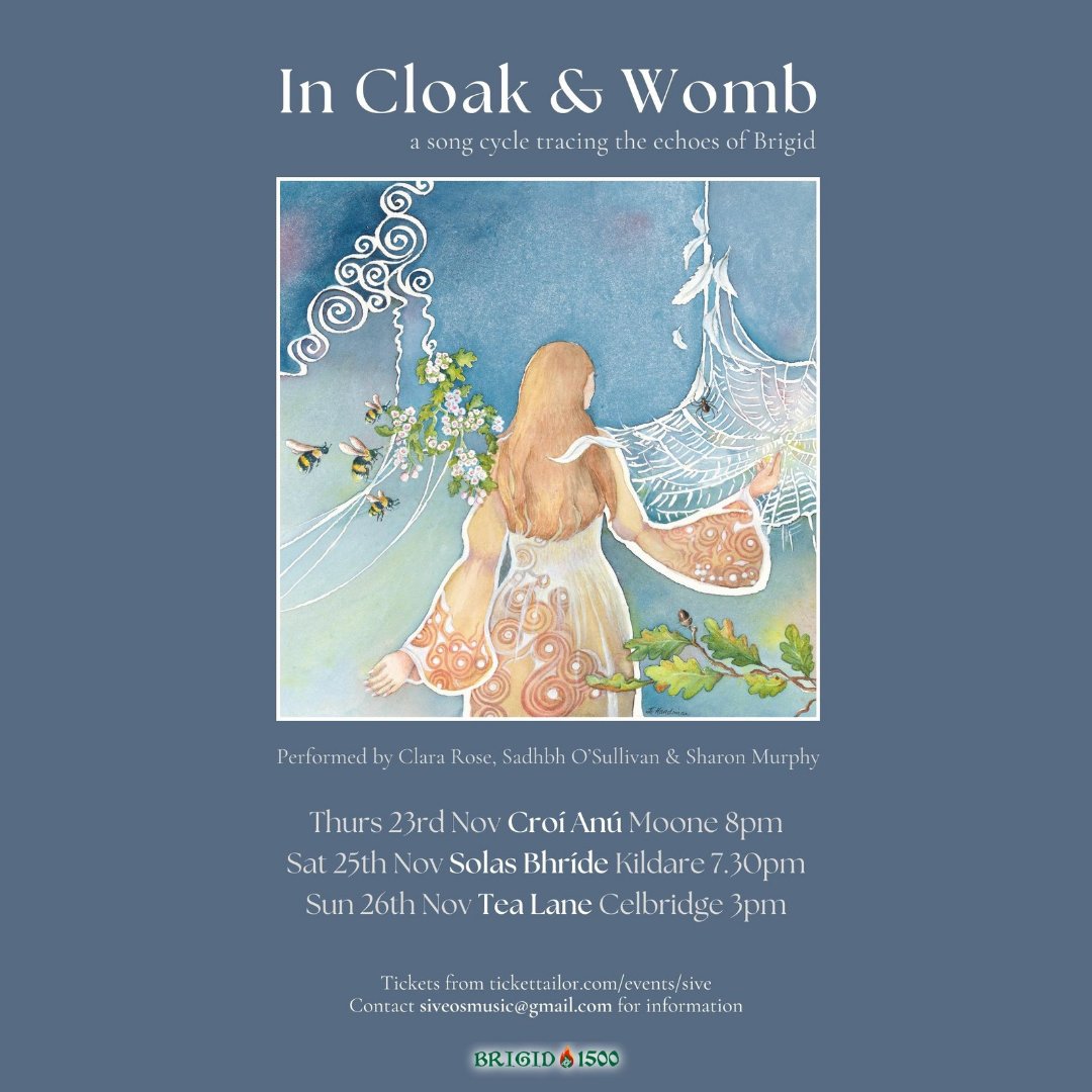 Tonight marks the first of three performances of 'In Cloak and Womb', a song cycle by @SiveMusic inspired by Brigid. Very excited to sing with Sive and Sharon Murphy! 2 sold out.. tickets available Sat 25th in Solas Bríde, Kildare shorturl.at/isvAF

A brigid_1500 project