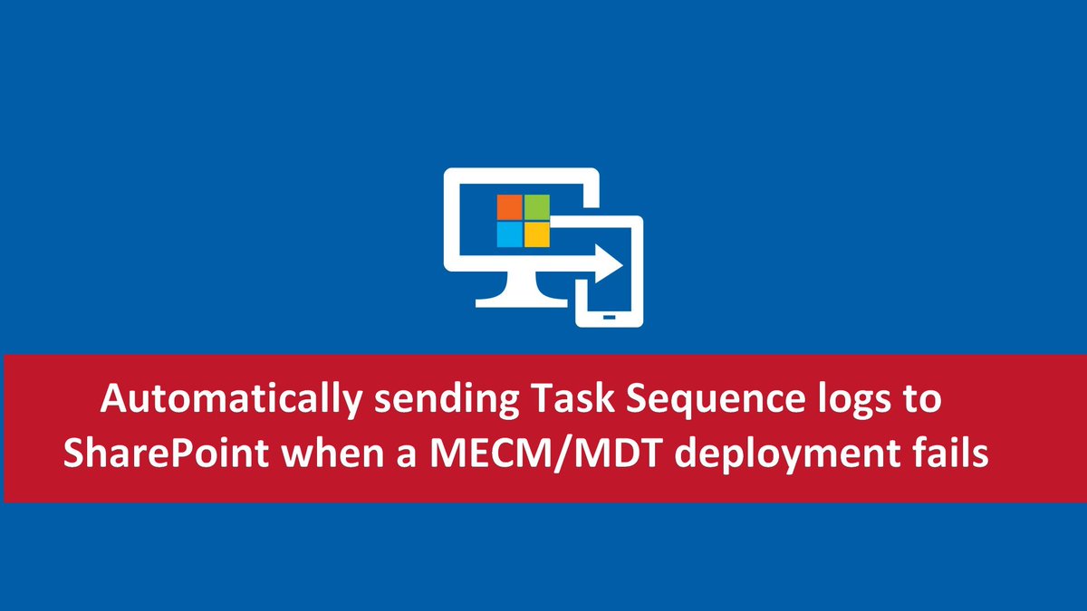 syst_and_deploy's tweet image. ❓ Your MECM/MDT deployment failed ? 
💡 Why not automatically sending Task Sequence logs to SharePoint ?

#MEMPowered #MECM #ConfigMgr #MEMCM @Hoorge 

systanddeploy.com/2023/01/automa…